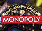Monopoly once around Deluxe